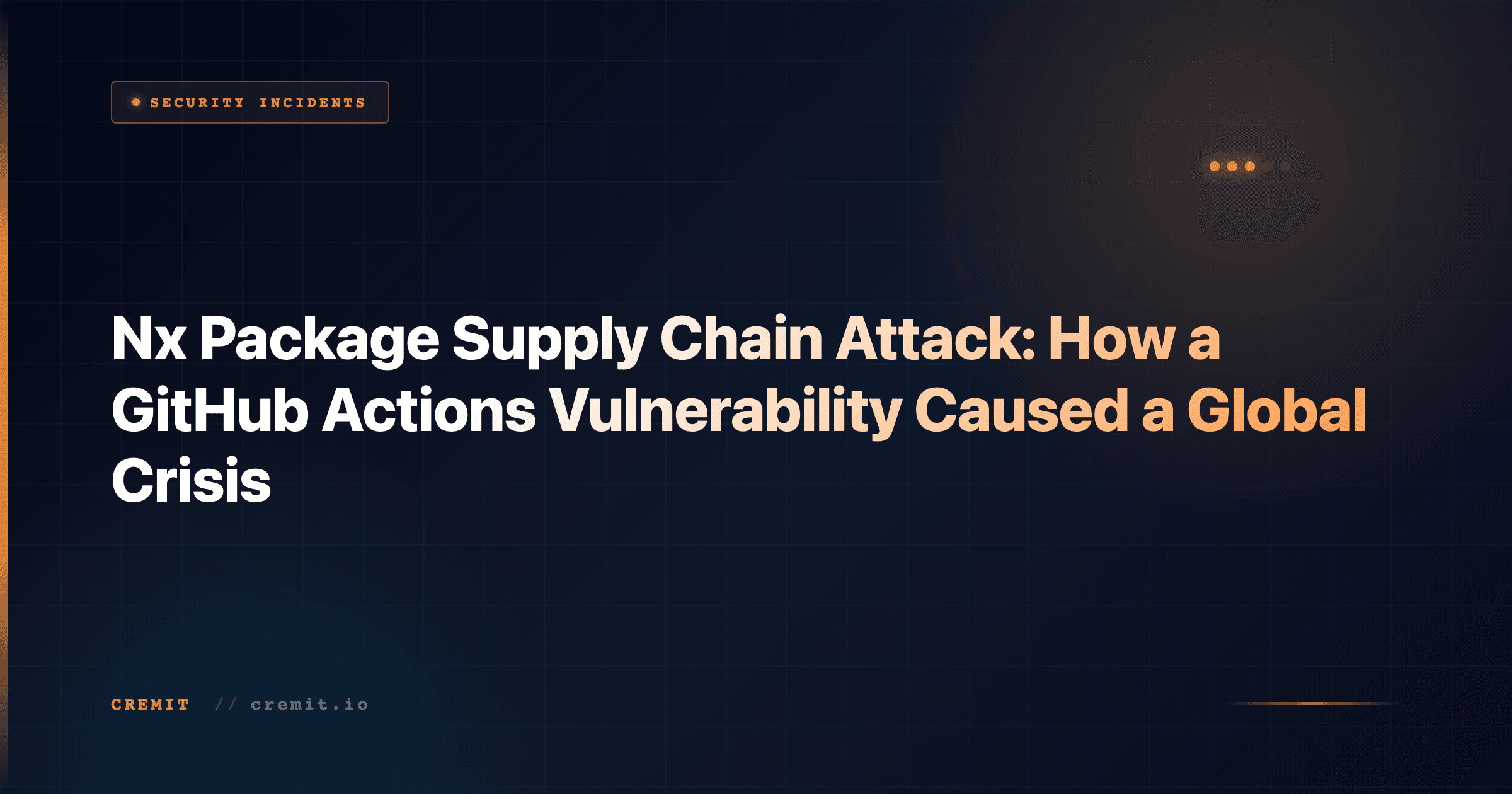 Nx Package Supply Chain Attack: How a GitHub Actions Vulnerability Caused a Global Crisis