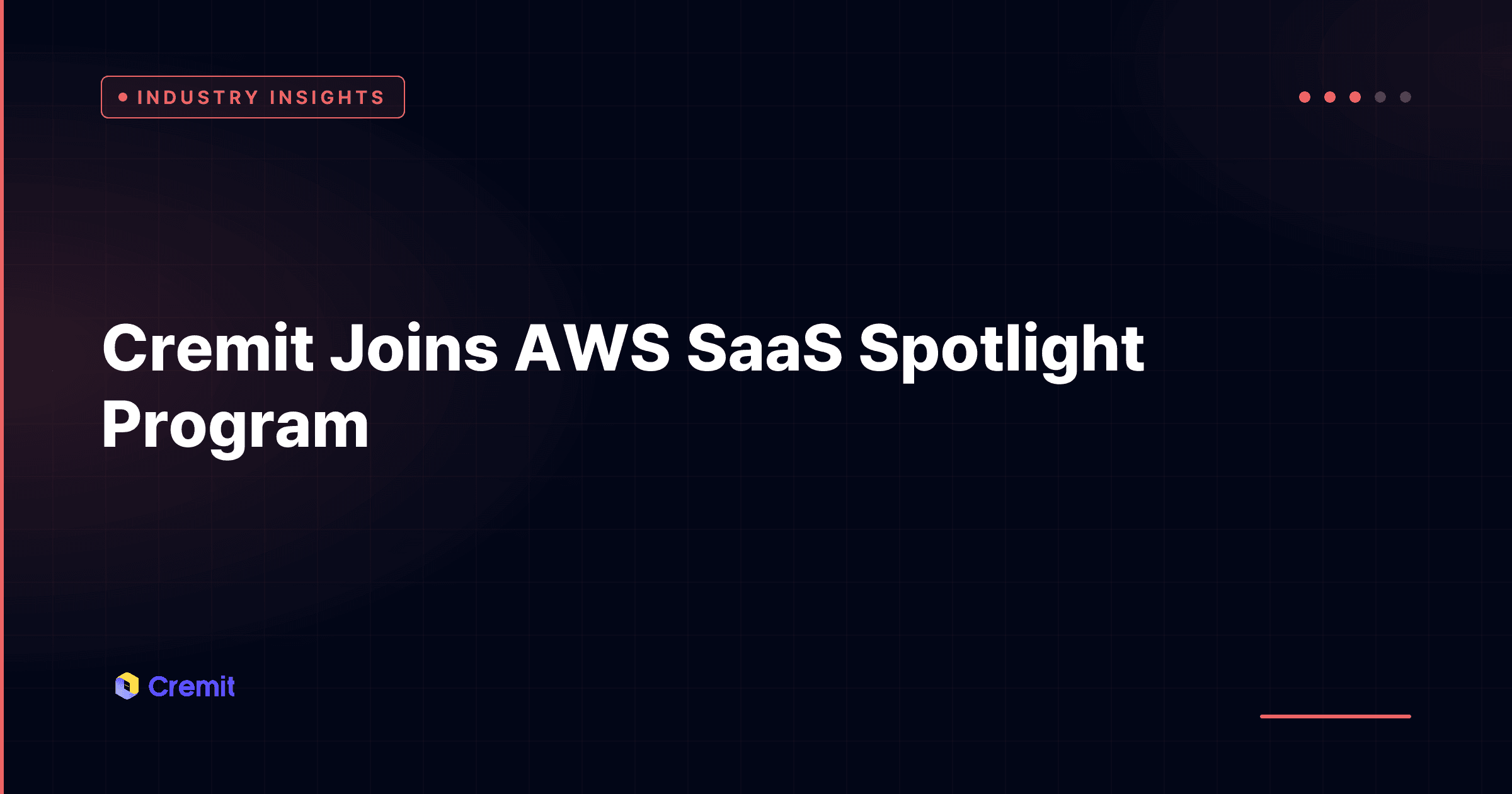 Cremit Joins AWS SaaS Spotlight Program