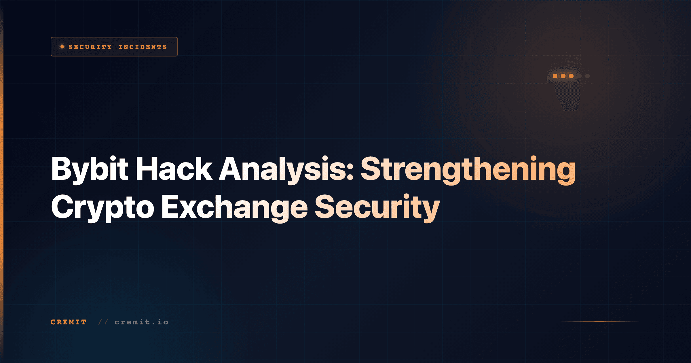 Bybit Hack Analysis: Strengthening Crypto Exchange Security