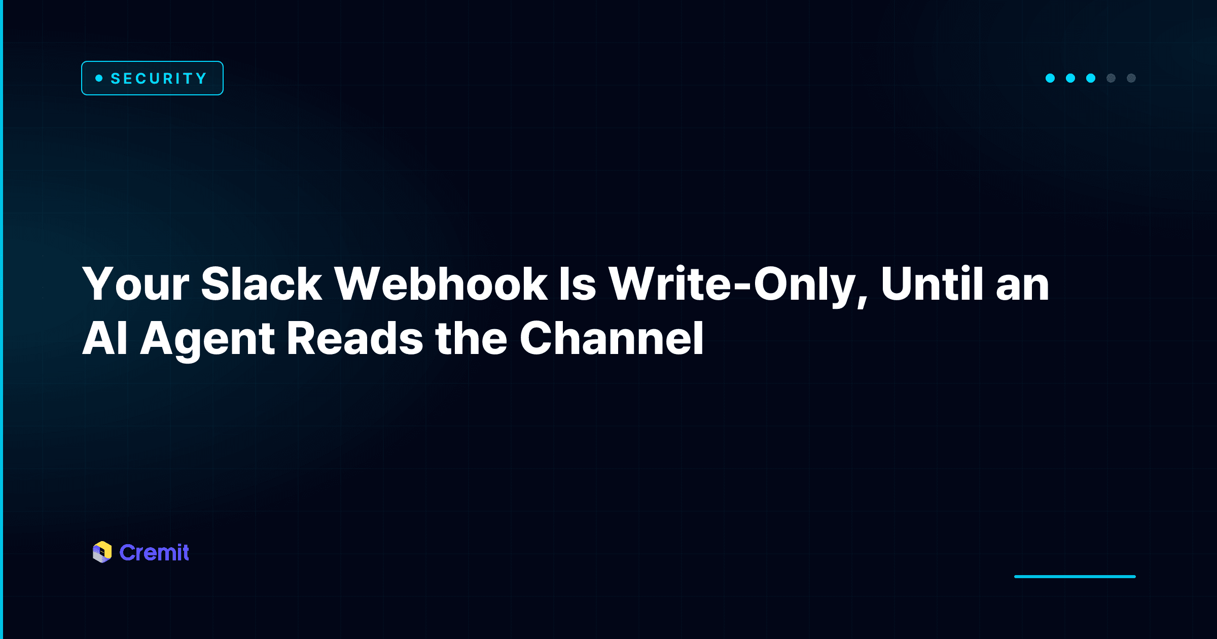 Your Slack Webhook Is Write-Only, Until an AI Agent Reads the Channel